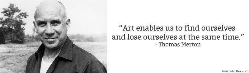 thomas-merton-art-quote